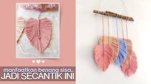 Kerajinan tangan dari benang wol. Diy Feather Macrame Macrame Daun Hiasan Dinding Dari Benang Sisa Rajutan Youtube