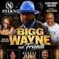 Sam Sylk's Comedy Take Over Starring 'Big Wayne'