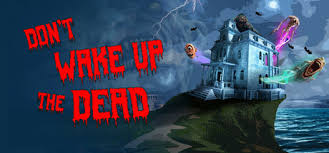 Don't Wake Up The Dead on Steam
