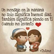 El ser mas ejemplar para toda la familia debe de ser festejado tal y como el se lo merece. Imagenes Con Frases De Buenos Dias Para Mi Amor Pareja Imagenes Totales