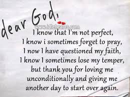 Dear God Thanks For Giving Me Another Day To Start Over Again Idlehearts