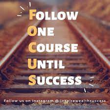 Follow One Course Until Success Inspirational Quotes Motivation Motivational Quotes Hustle Quotes