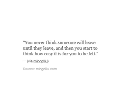 People Leave Words Poems Quotes