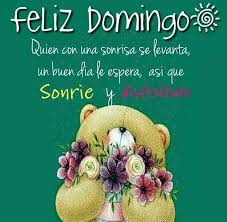 Frases Positivas y Reflexiones. - feliz domingo | Facebook