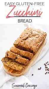 Gluten Free Chocolate Chip Zucchini Bread With Bob S Red Mill Seasonal Cravings Recipe Gluten Free Zucchini Bread Chocolate Chip Zucchini Bread Gluten Free Chocolate Chip