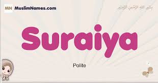 Suraiya Meaning Of The Muslim Baby Name Suraiya Everything name meaning, origin, pronunciation, numerology, popularity and more information about suraiya at nameaning.net. meaning of the muslim baby name suraiya