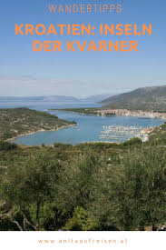 Wandern In Kroatien Die Besten Tipps Fur Bewegten Urlaub Kroatien Urlaub Kroatien Reisen