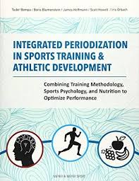 Pdf Download Integrated Periodization In Sports Training Athletic Development Combining Training Methodology S In 2020 Sports Psychology Sports Training Psychology
