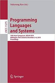 Learn the latest programming skills from faculty who work, lead and practice in the it field. Programming Languages And Systems 16th Asian Symposium Aplas 2018 Wellington New Zealand December 2 6 2018 Proceedings Lecture Notes In Computer Science 11275 Ryu Sukyoung 9783030027674 Amazon Com Books
