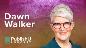 PublishU Podcast with Dawn Walker 'Wearing Jesus'