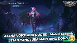 A compilation of quotes from every heroes in mobile legends. Selena Voice And Quotes Mobile Legends Youtube