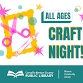 All Ages Craft Night