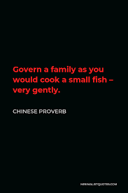 Govern A Family As You Would Cook A Small Fish Very Gently Minimalist Quotes