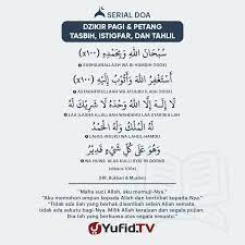 Ensiklopedia Islam Dzikir Pagi Petang Tasbih Istighfar Dan Tahlil