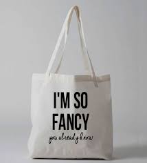 Maybe you would like to learn more about one of these? I M So Fancy You Already Know Tote Bag Art Tote Bag Bags Tote Bag