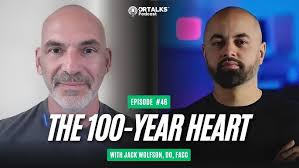 The 100-Year Heart: How to Prevent Heart Disease Naturally with Dr. Jack  Wolfson