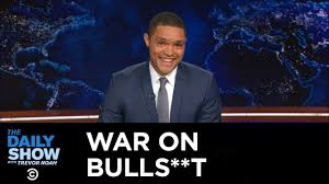 This, no matter what anybody says, is. Trevor Noah Continues The War On Bulls T The Daily Show Youtube