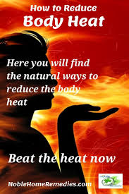 Home Remedies To Reduce Body Heat Body Heat Natural Headache Remedies Body
