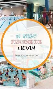 piscine de lievin piscine piscine rennes lievin
