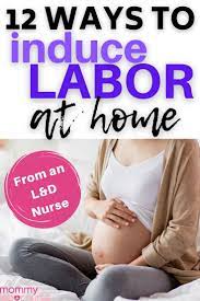 Natural Ways To Induce Labor Everything You Need To Know Induce Labor Induction Labor Natural Labour Induction