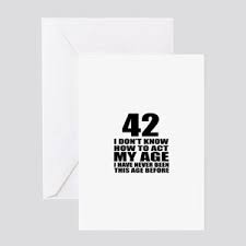 42nd Birthday Greeting Cards Cafepress