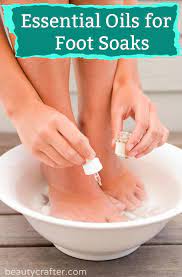 These Are The Best Essential Oils For Foot Soak Recipes Overworked Feet Will Benefit From Soaking In A Foot Bath With Foot Soak Recipe Diy Foot Soak Foot Soak