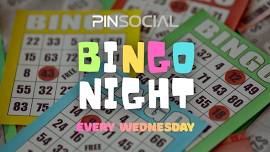 BINGO – Every Wednesday at PinSocial