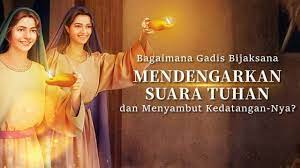 Bagaimana Gadis Bijaksana Mendengarkan Suara Tuhan Dan Menyambut Kedatangan Nya Tuhan Kekuatan Doa Alkitab