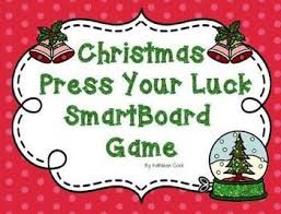 Christmas Press Your Luck Smartboard Game This Is A Smartboard Game Modeled After The Game Show Press Your Press Your Luck Smart Board Games Christmas Lesson