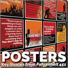 His hands had been infected, and soon it would be his arms. Fahrenheit 451 Key Quotes Posters By Stacey Lloyd Tpt
