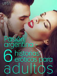 Barnes and Noble Pasión argentina - 6 historias eróticas para adultos | The  Summit