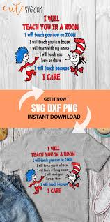 I Will Teach You In A Room I Will Teach You Now On Zoom Svg Dxf Png In 2020 Teacher Gifts Diy Teacher Gifts Teaching