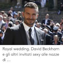 We did not find results for: 25 Best Memes About David Beckham Royal Wedding Meme David Beckham Royal Wedding Memes