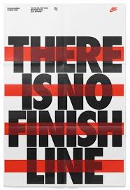 Black And White Graphic Design Poster Nike Poster There Is No Finish Line Red Black White Tyopgraphy Strikethrough Bold Big Flyer Motivate S Graphic Design Typographic Poster Graphic Design Posters