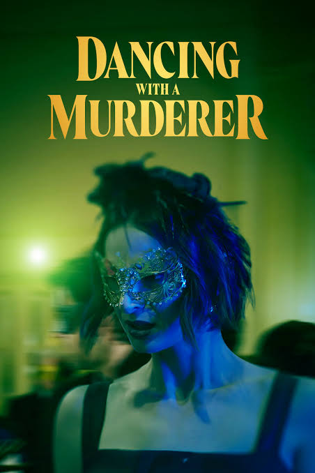 Dancing with a Murderer (2025)