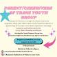 Parents/Caregivers of Trans Youth (Ages 13-17 event image