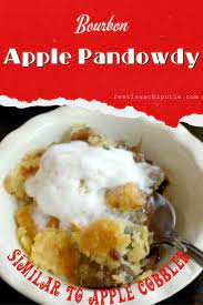 Bourbon Apple Pandowdy In An Iron Skillet Recipe Sweet Pie Sweet Pastries Tart Recipes