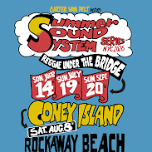 Summer Soundsystem Series - Reggae Under The Bridge