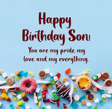Today you are 1 year old, the first year that i spend with you, thinking about you day and night, taking care of you, receiving your affection, learning to be a better mom, and wanting to make you happier every day since you were born. 80 Birthday Wishes For Son Happy Birthday Son Wishesmsg