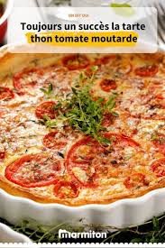 Tarte Thon Tomate Et Moutarde Recette Recettes De Cuisine Recette Tarte Au Thon Recette