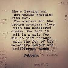 Promise are made to be broken. Jmstorm On Instagram She S Leaving She Leaving Jmstorm Jmstormquotes Instagood Quotes Quoteofth Broken Promises Quotes Promise Quotes Jm Storm Quotes