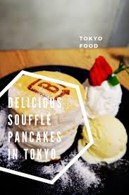When In Harajuku Tokyo You Must Try These Fluffy Souffle Pancakes Tokyo Breakfast Tokyo Food Souffle Pancakes
