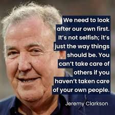JEREMY GETS IT! He's said: "We need to look after our own first. It's not  selfish; it's just the way things should be. You can't take care of others  if you haven't
