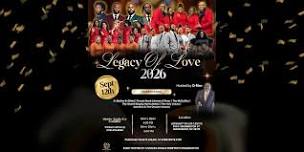 Legacy of Love 2026