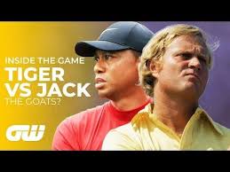 Tiger Woods Vs Jack Nicklaus Who Is The Greatest Inside The Game Golfing World Youtube In 2020 Jack Nicklaus Tiger Woods Golf