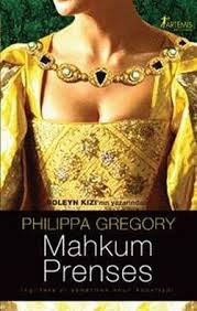 Mahkum Prenses The Tudor Court Serisi 1 Philippa Gregory Mahkumprenses Thetudorcourtserisi1 Mahkumprenses Thetudorcourt Diana Gabaldon Prenses Kitap