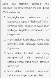 Dengan demikian, disinilah akhir dari penyampaian visi dan misi saya dalam pidato singkat ini. Contoh Pembukaan Pidato Calon Ketua Osis