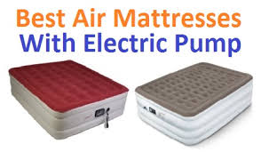 Top 15 Best Air Mattresses With Electric Pump In 2019