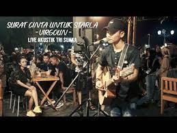 Surat Cinta Untuk Starla Virgoun Lirik Live Akustik Cover By Tri Suaka Pendopo Lawas Youtube Surat Cinta Akustik Suaka
