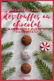 Faire Ses Truffes Au Chocolat Truffes Au Chocolat Truffe Chocolat Maison